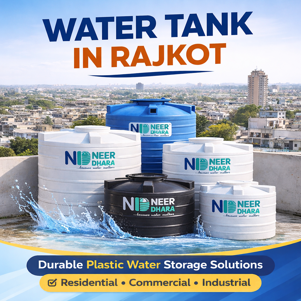NeerDhara plastic water tank in Rajkot displayed on rooftop with multi-layer durable water storage solutions for residential and commercial use